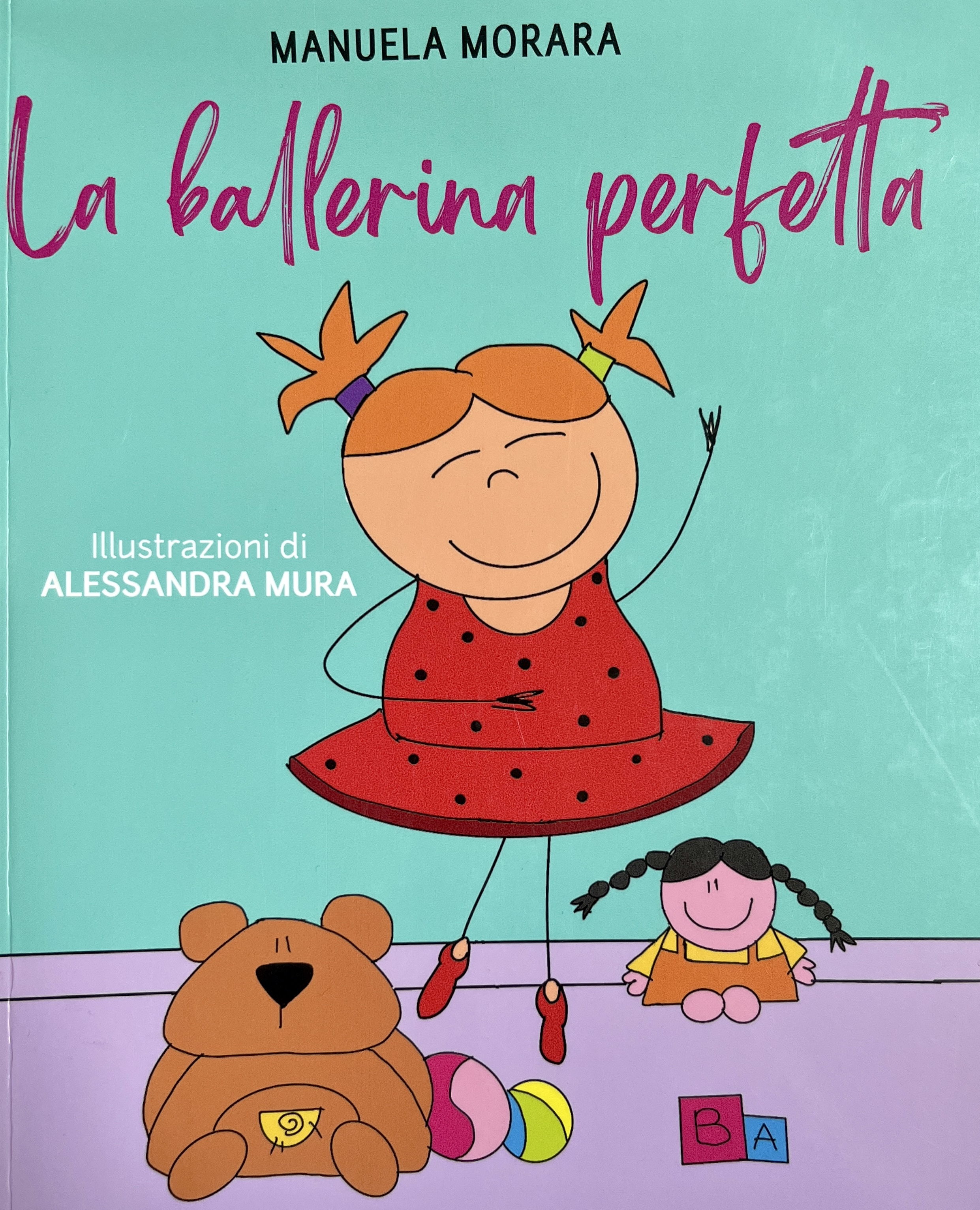 La ballerina perfetta – M. Morara, A. Mura
